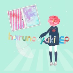 結川ユイ - 春の雪   (『haruno yuki EP』(MYWR-220)収録曲)