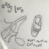 Tom Misch & Carmody - Easy Love