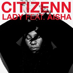 Citizenn - Lady (Kerri Chandler Remix)