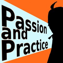 Passion And Practice