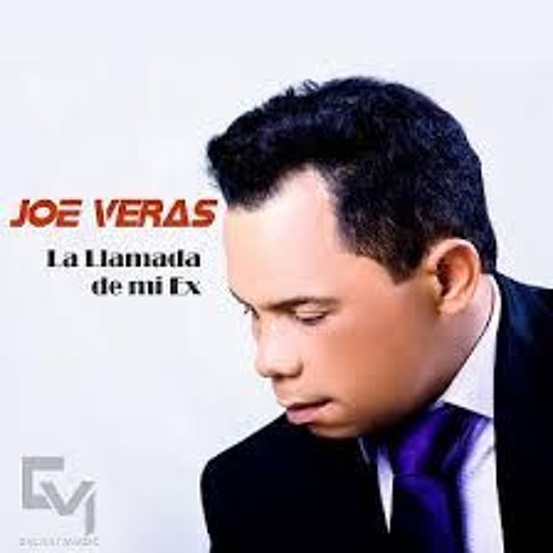Joe Veras - Llamada De Mi Ex