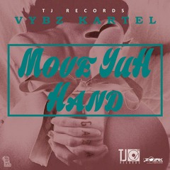 VYBZ KARTEL - MOVE YUH HAND (RAW)TJ RECORDS #DANCEHALL 2016