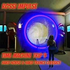 Time Machine Trip 9 - Hard House & Hard Trance