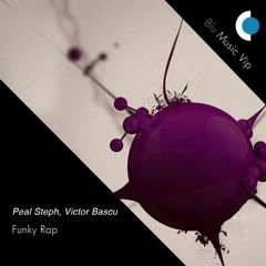 Peal Steph, Victor Bascu - Funky Rap (Original Mix)
