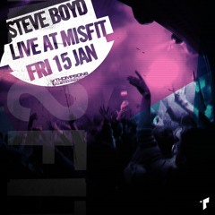 STEVE BOYD LIVE AT MISFIT - FRI 15 JAN - THOMPSONS