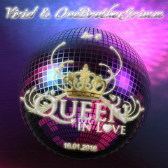 Vivid & OneBrotherGrimm live @ Queen in Love 16.01.2016