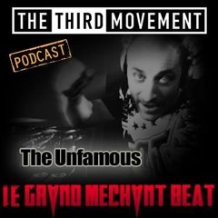 The Unfamous @ Le Grand Mechant Beat Podcast 2016 - TTM RADIO