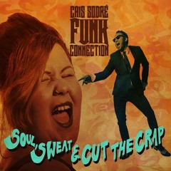 Cais Sodré Funk Connection "Like No Other"