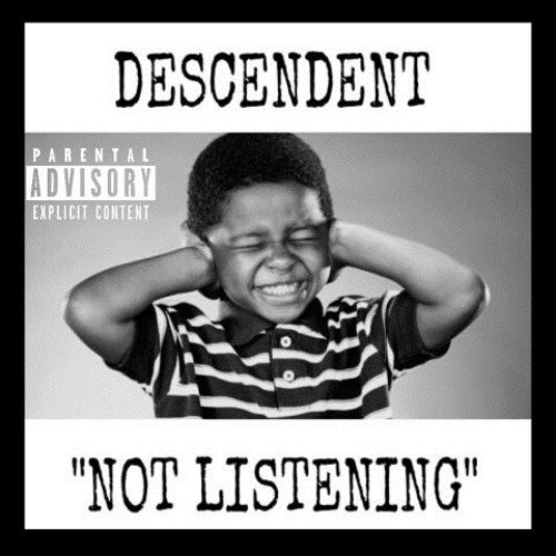 Not Listening (Prod. By Agent Midi)