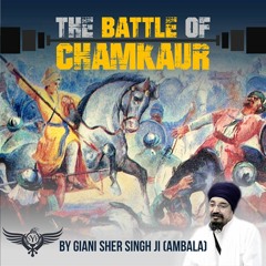Giani Sher Singh JI -(Chamkaur P.7)- Guruka Sher Bhai Udhay Singh gives Shaheedi