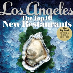 Los Angeles Magazine - Top 10 Best New Restaurants