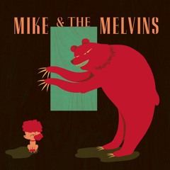 Mike & The Melvins - Chicken n Dump