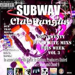 Subwav-Clubfungus-&-Company-Favourite-Mixs-2016-Volume-3