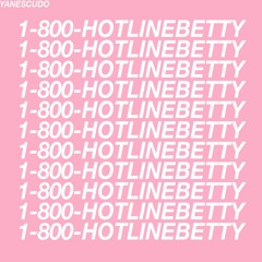 Betty - Hotline Trote