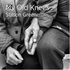 My Old Knees