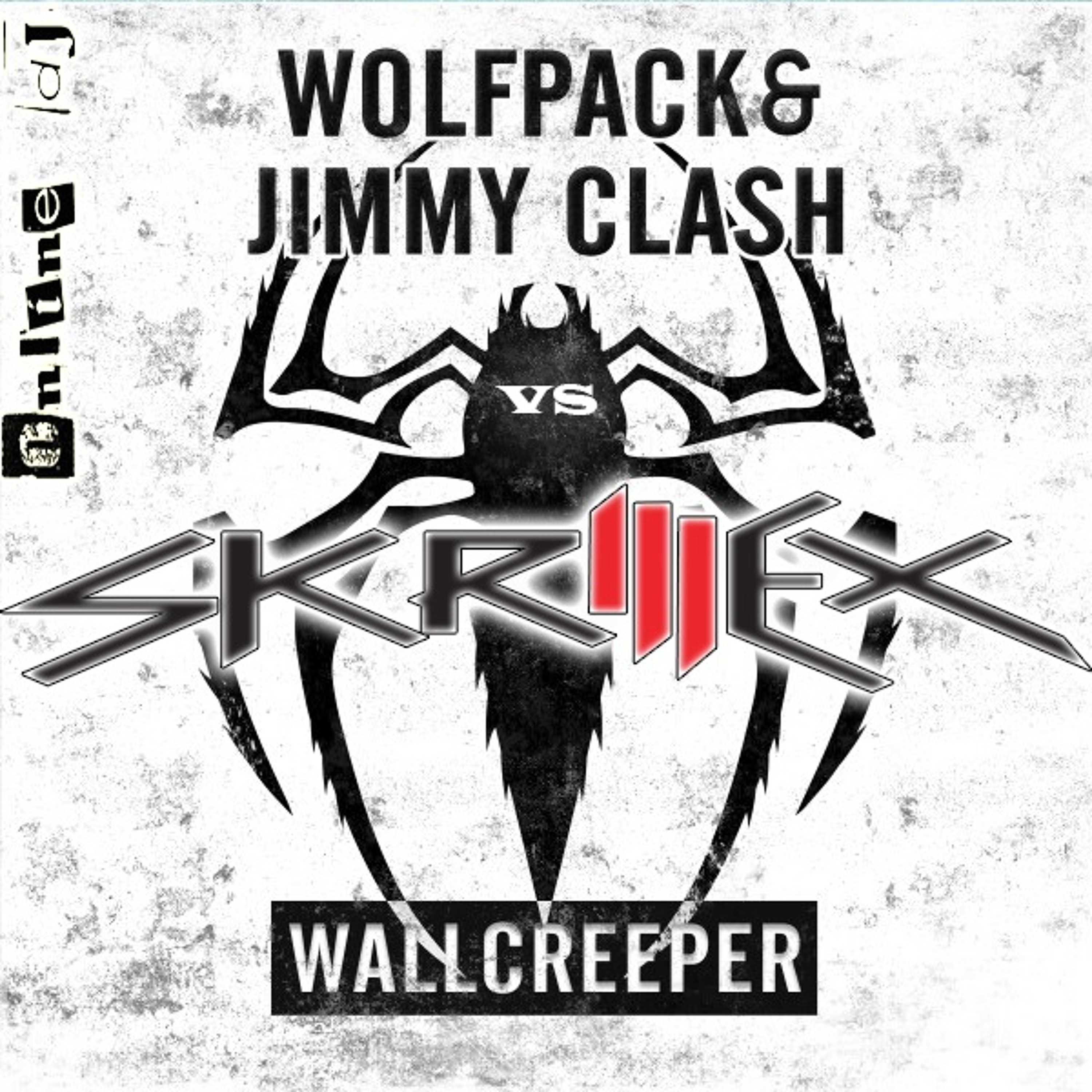 Wolfpack & Jymmy Clash VS Skrillex - Wallcreeper (ONLINE DJ MASHUP)