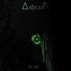 Ashram - The Twilight Dawn of Death