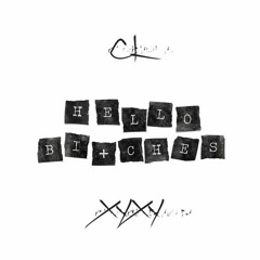 CL / XYXY - HELLO BITCHES (Future Strange Exclusive)