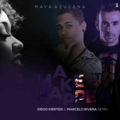 Maya Azucena - Make it Happen [Diego Kierten & Marcelo Rivera RmX] Sc