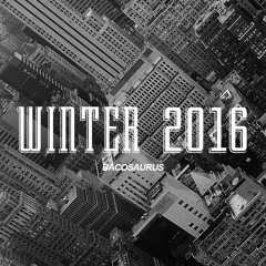 Winter 2016 Mix [FREE D/L]