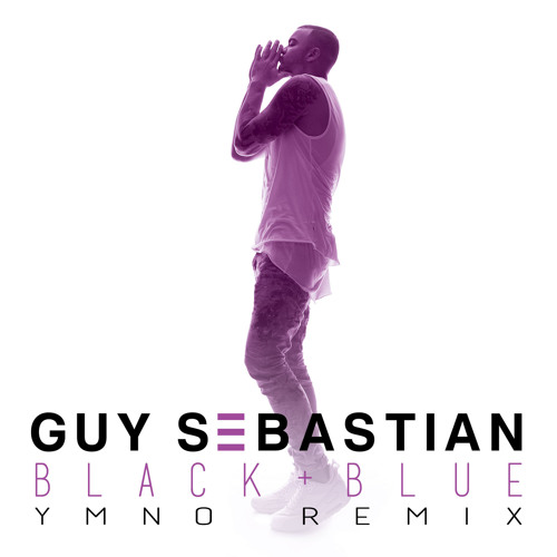 Guy Sebastian - Black & Blue (YMNO Remix)