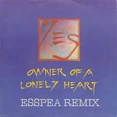 Yes - Owner Of A Lonley Heart (EssPea Remix)