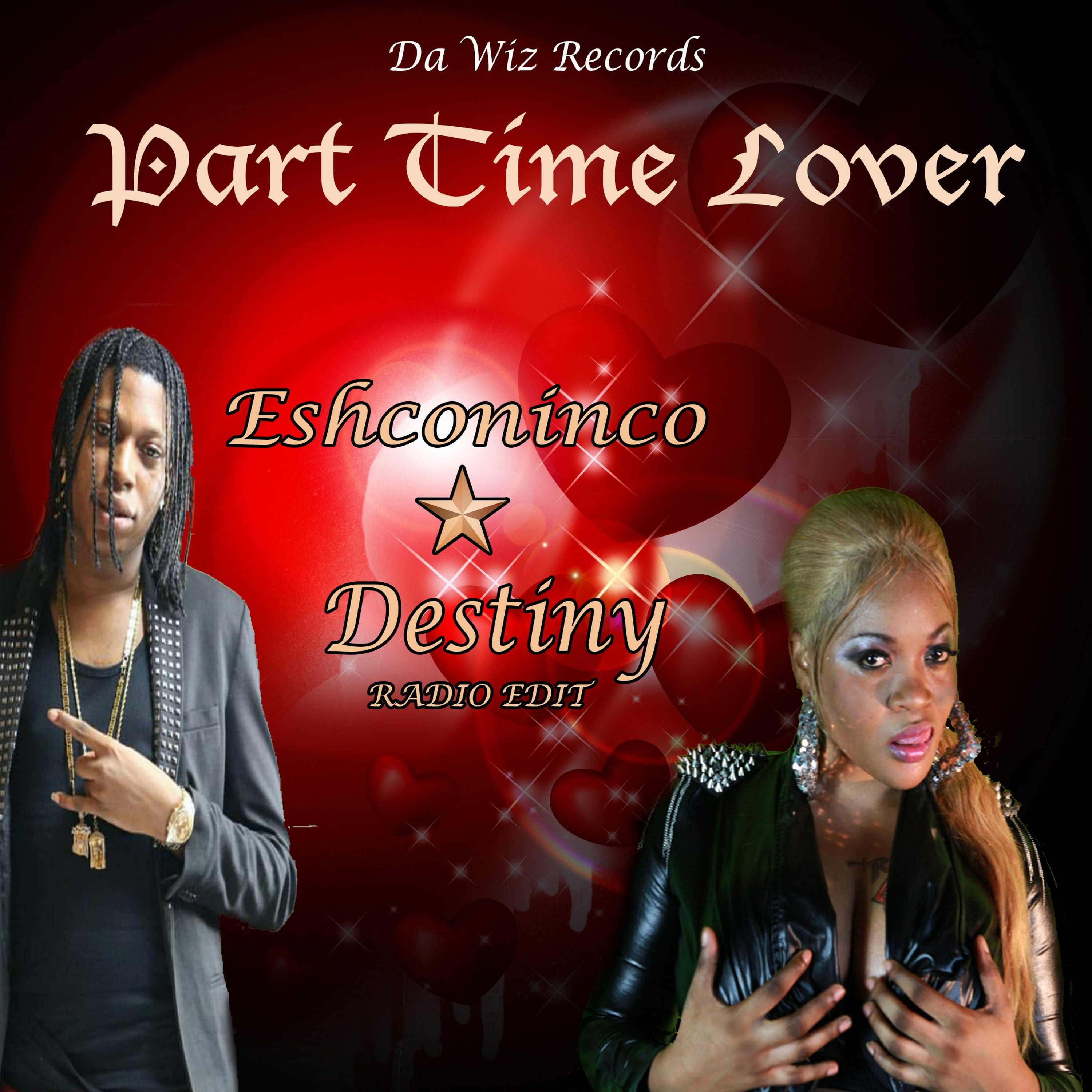 Destiny And Eshconinco - Part Time Lover Clean episode artwork