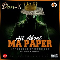 Don K - All ABout Ma Paper