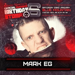 DJ Mark EG - Promo Mix for Marc Smith's Birthday STOMP 6 event 23rd Jan 2016