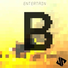 Beat B - Entertain