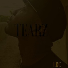 Tearz - Im From The Beach