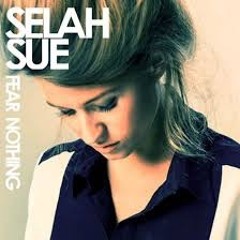 Fear Nothing (Selah Sue Remix)