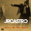 Jr Castro Ft Terrace Martin Never Be The Same Mp3