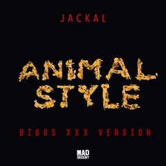 Animal Styleee (BIGGS XXX Version) Click Buy 4 DL