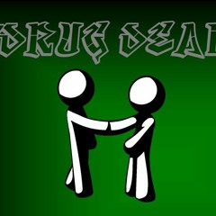 DRuG DeAL