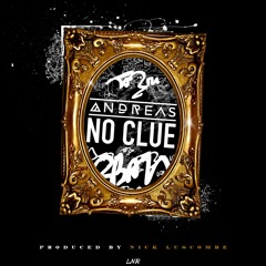 Andreas - No Clue
