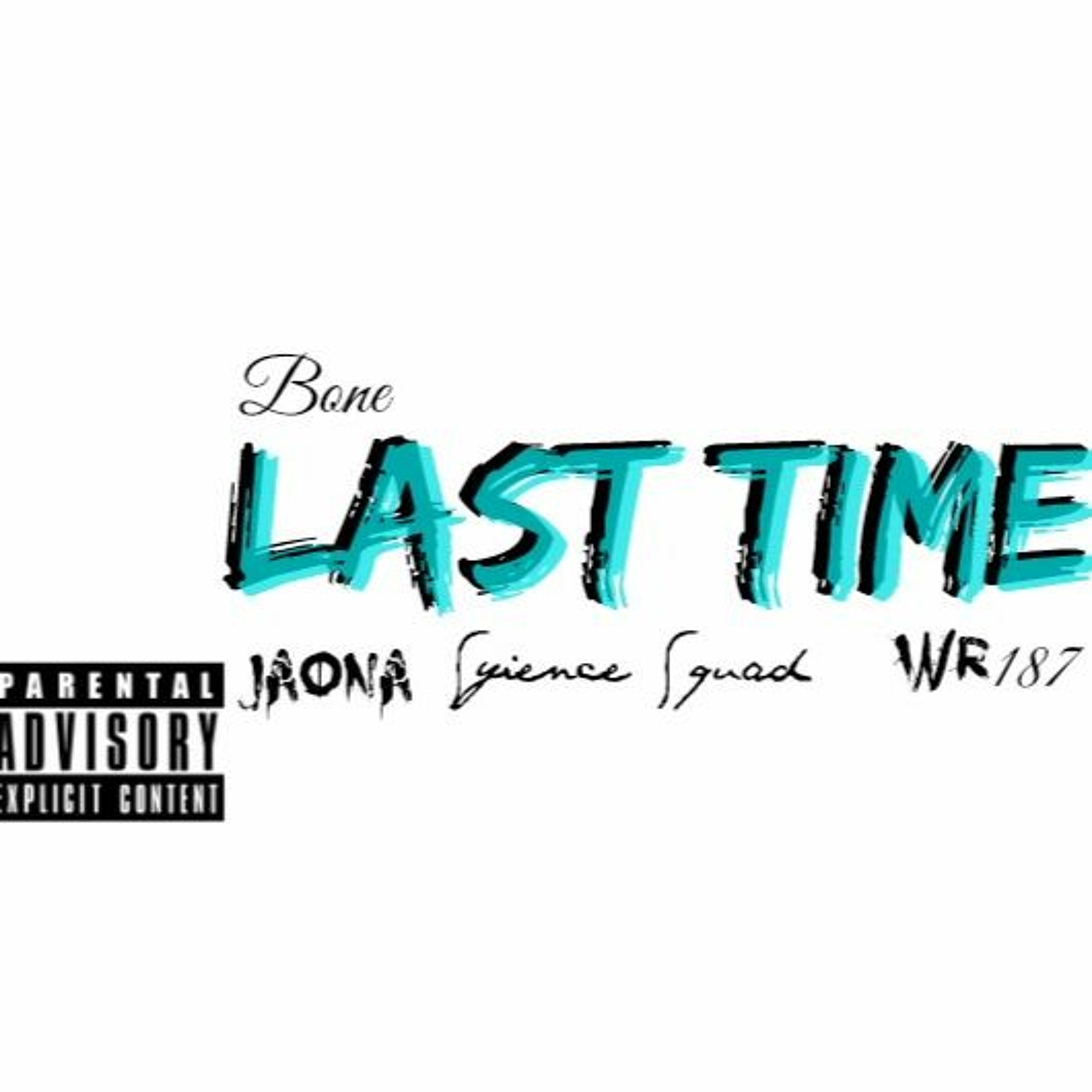 Bone x Last Time episode artwork