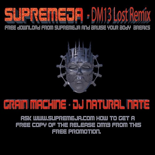 GrainMachine -(SuprmeJa)-DJ Natural Nate Vs Jiggabot Remix- Bruise Your Body Breaks- TLA