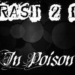 Thrash2be - In Poison