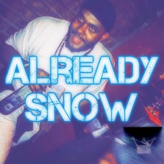 Already Snow