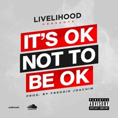 It's OK Not To Be OK