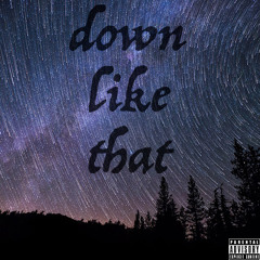 AC - Down Like That