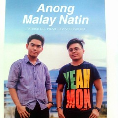 Anong Malay Natin- Patrick N Levi