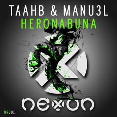 TAAHB & Manu3L - Heronabuna *REMIX CONTEST*