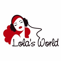 LOLA'S WORLD-MIX III - compiled & mixed by Gülbahar Kültür