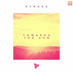 Hyraxe - Towards the Sun (feat. Tevlo)