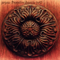 Prospettive Animiche part2 (extract from "Ring of Life" 2008)