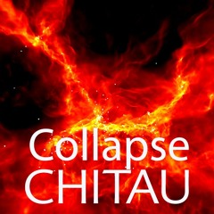 CHITAU - Collapse