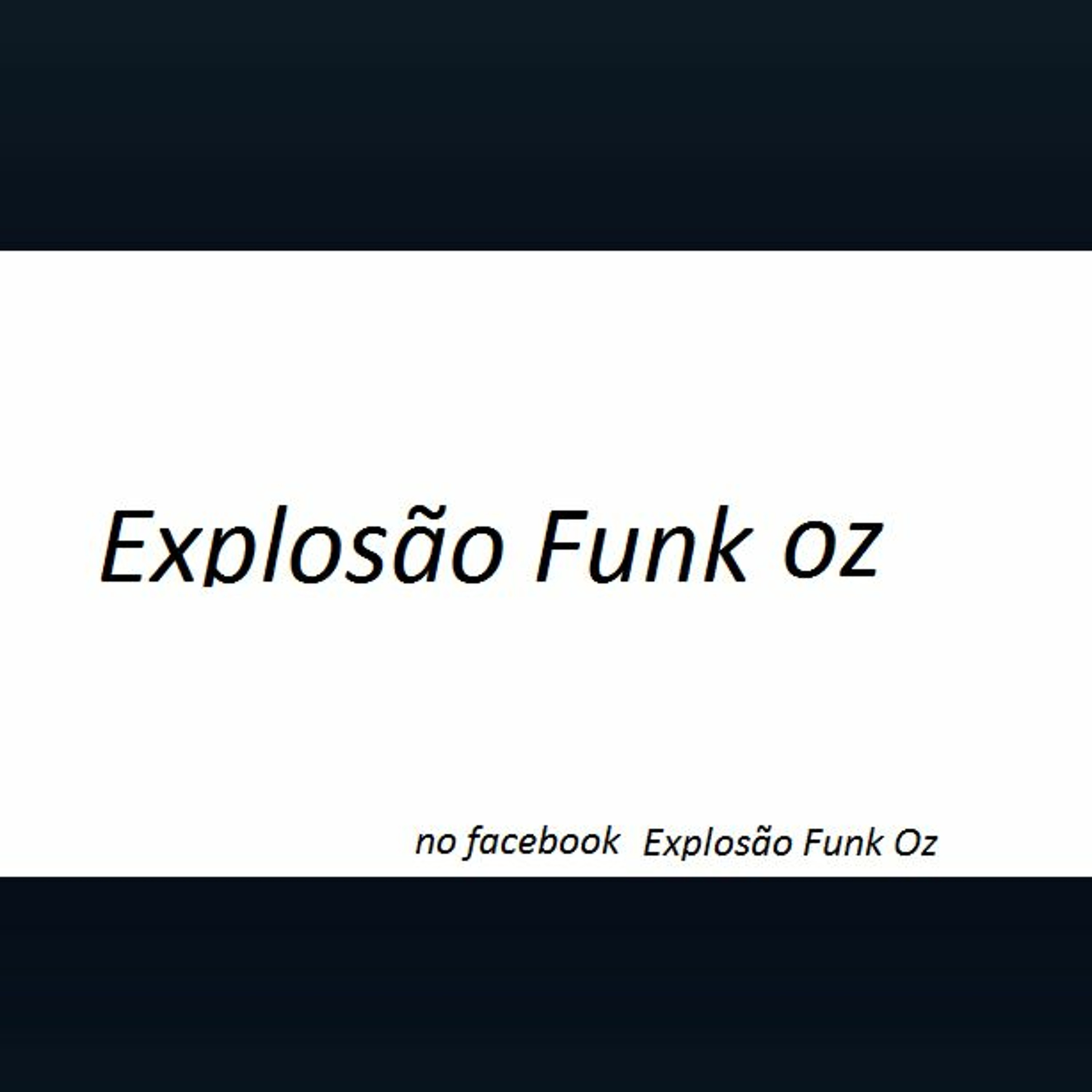 Explosão Funk Oz 2016