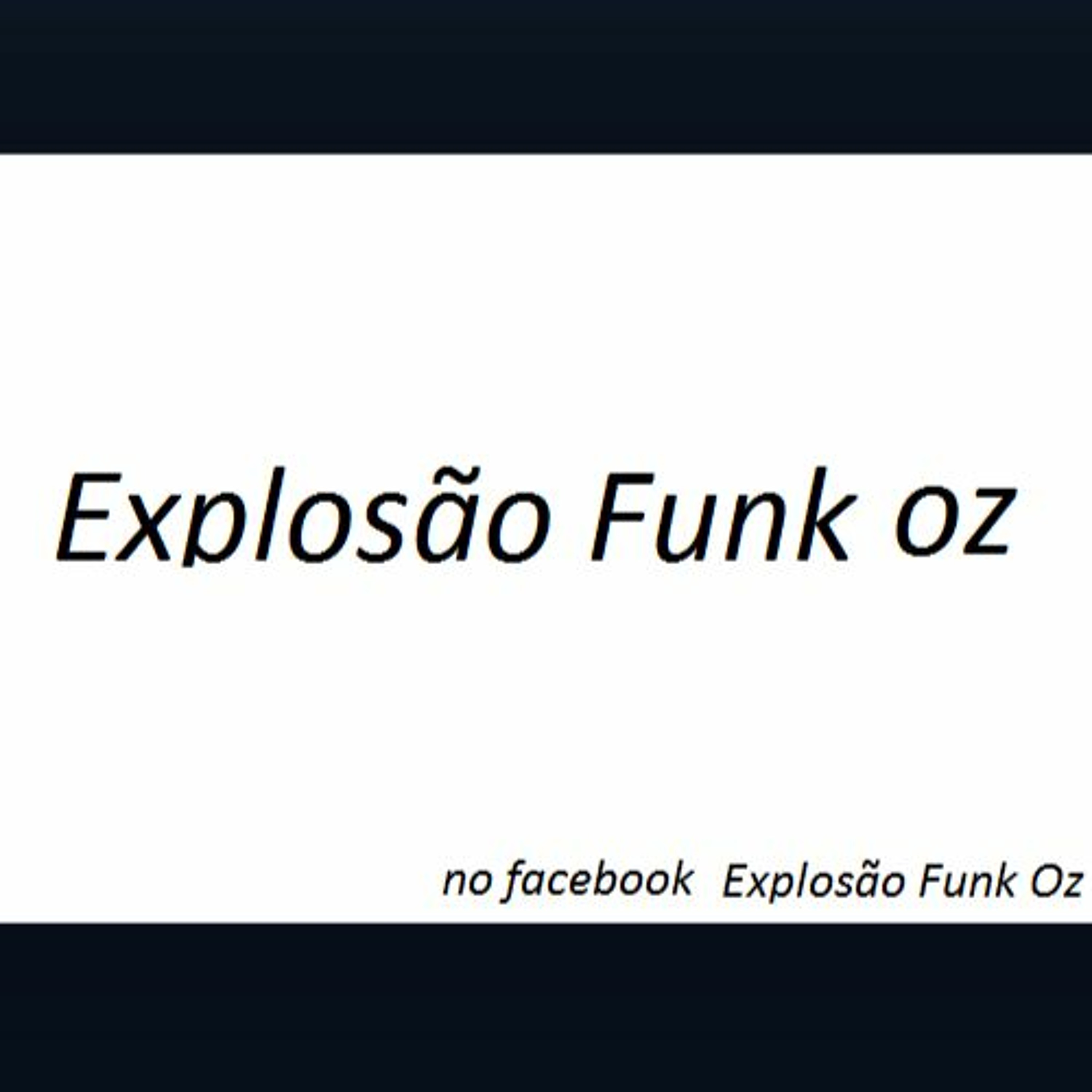 Explosão Funk Oz 2016